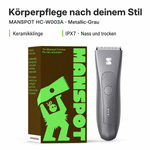MANSPOT HC-W003A Metallic-Grau mit Keramikklinge, IPX7 und aktueller Verpackung – deutsche Produktgrafik 